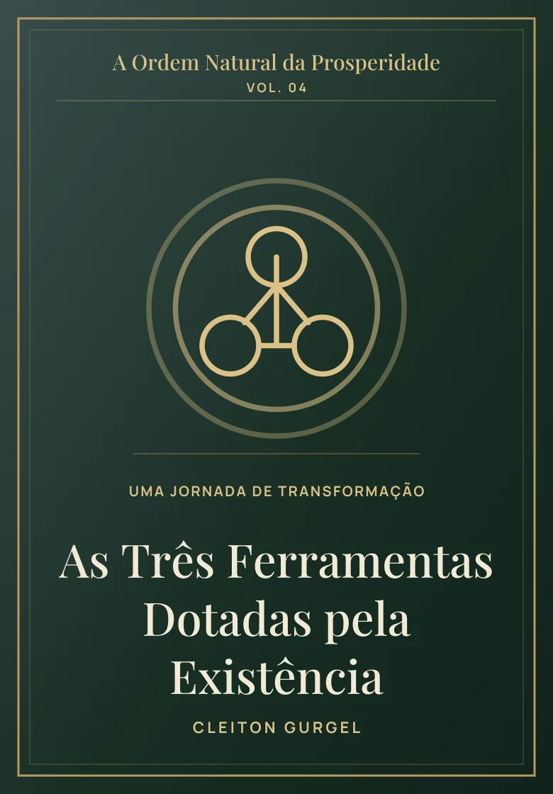 Capa do ebook As Três Ferramentas Dotadas pela Existência